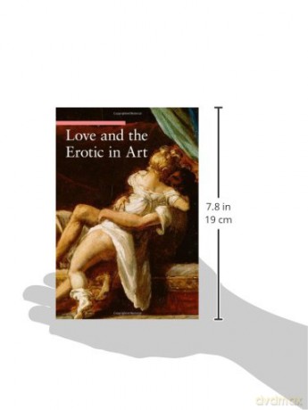 Love And The Erotic In Art - Stefano Zuffi [KSIĄŻKA]