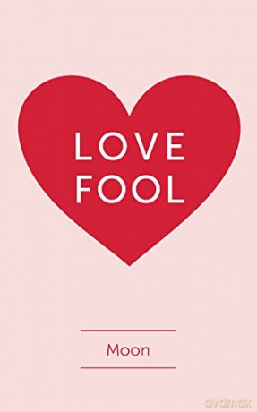 Love Fool - Moon [KSIĄŻKA]