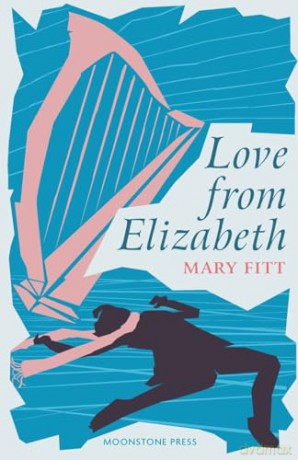 Love From Elizabeth - Mary Fitt [KSIĄŻKA]