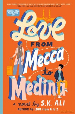 Love From Mecca To Medina - S K Ali [KSIĄŻKA]