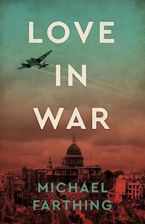 Love In War - Michael Farthing [KSIĄŻKA]