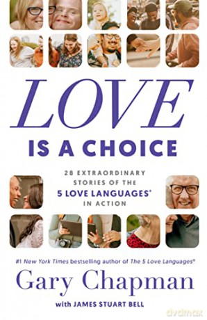 Love Is A Choice - Gary Chapman [KSIĄŻKA]