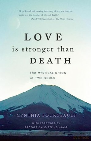 Love Is Stronger Than Death - Bourgeault Cynthia [KSIĄŻKA]