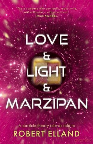 Love Light Marzipan - Elland Robert [KSIĄŻKA]