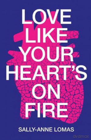 Love Like Your Hearts On Fire - Sally-Anne Lomas [KSIĄŻKA]