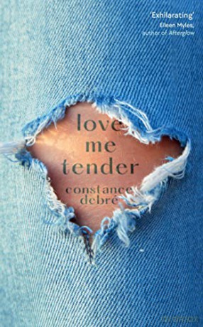 Love Me Tender - Constance Debre [KSIĄŻKA]