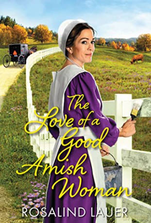 Love Of A Good Amish Woman - Rosalind Lauer [KSIĄŻKA]