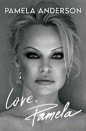 Love Pamela - Pamela Anderson [KSIĄŻKA]