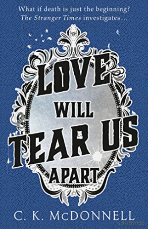 Love Will Tear Us Apart - C K Mcdonnell [KSIĄŻKA]
