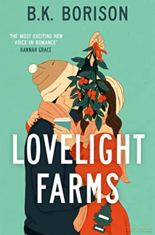Lovelight Farms - B K Borison [KSIĄŻKA]