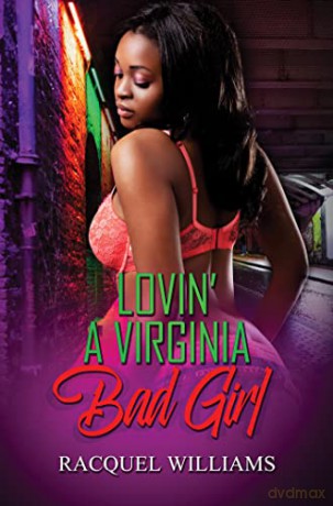 Lovin A Virginia Bad Girl - Racquel Williams [KSIĄŻKA]
