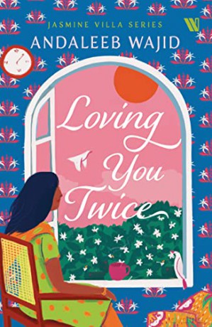 Loving You Twice Jasmine Villa Series - Andaleeb Wajid [KSIĄŻKA]
