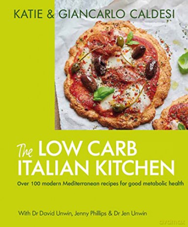 Low Carb Italian Kichen - Katie Caldesi [KSIĄŻKA]