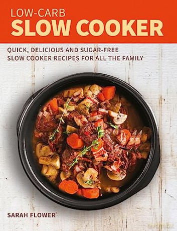 Low Carb Slow Cooker Cookbook - Sarah Flower [KSIĄŻKA]