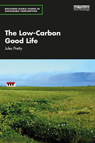 Lowcarbon Good Life - Jules Pretty [KSIĄŻKA]