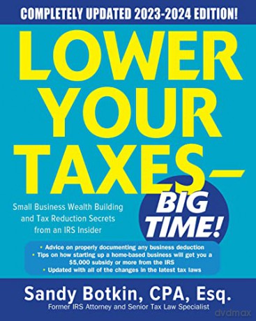 Lower Your Taxes - Big Time 2023-2024 [KSIĄŻKA]