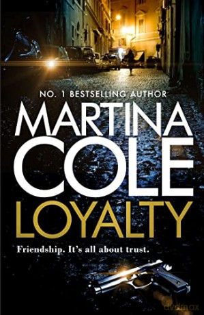 Loyalty - Martina Cole [KSIĄŻKA]