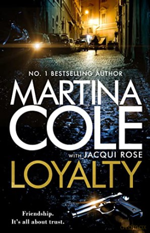 Loyalty - Martina Cole [KSIĄŻKA]