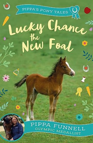 Lucky Chance The New Foal - Pippa Funnell [KSIĄŻKA]