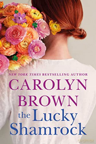 Lucky Shamrock The - Carolyn Brown [KSIĄŻKA]