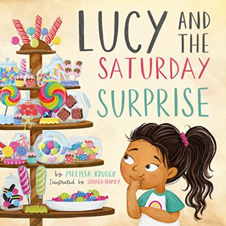 Lucy And The Saturday Surprise - Melissa Kruger [KSIĄŻKA]