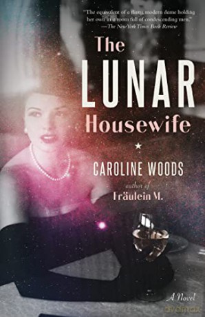 Lunar Housewife - Caroline Woods [KSIĄŻKA]