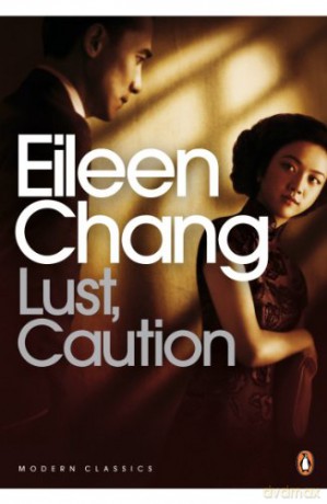 Lust Caution - Chang Eileen [KSIĄŻKA]