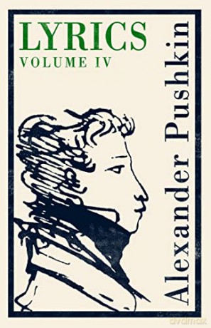 Lyrics Volume 4 1830-37 - Alexander Pushkin [KSIĄŻKA]