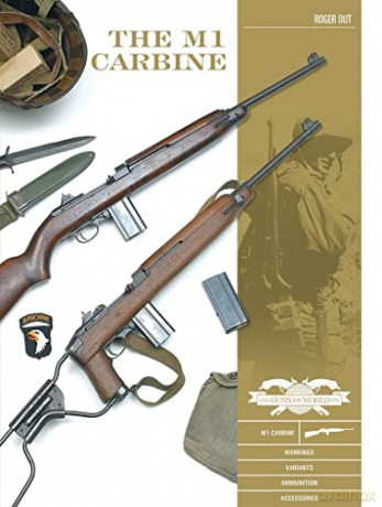 M1 Carbine The - Roger Out [KSIĄŻKA]