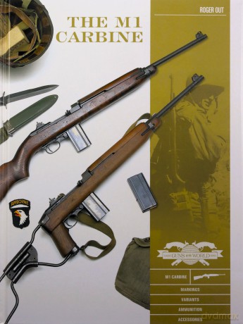 M1 Carbine The - Roger Out [KSIĄŻKA]