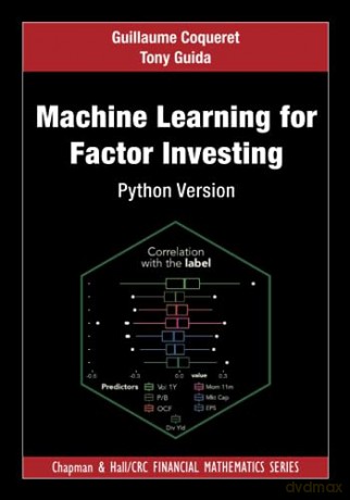 Machine Learning For Factor Investing - Guillaume Coqueret [KSIĄŻKA]