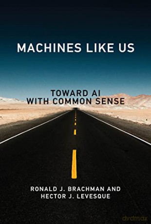 Machines Like Us - Ronald J Brachman [KSIĄŻKA]