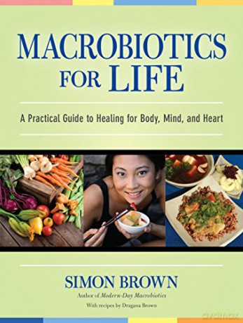 Macrobiotics For Life - Simon Brown [KSIĄŻKA]