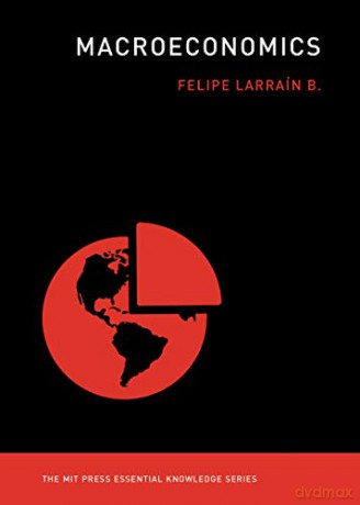 Macroeconomics - Felipe Larra N B. [KSIĄŻKA]