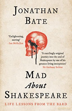 Mad About Shakespeare - Jonathan Bate [KSIĄŻKA]