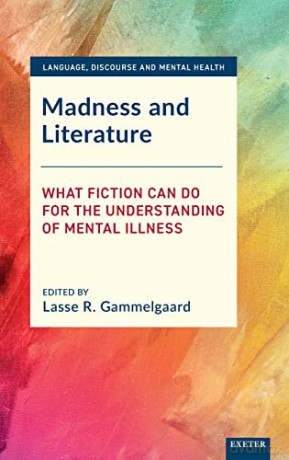 Madness And Literature - Lasse Gammelgaard [KSIĄŻKA]