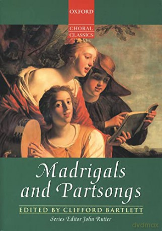Madrigals And Partsongs - Clifford Bartlett [KSIĄŻKA]