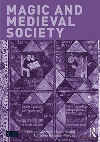 Magic And Medieval Society - An Lawrence-Mathers [KSIĄŻKA]