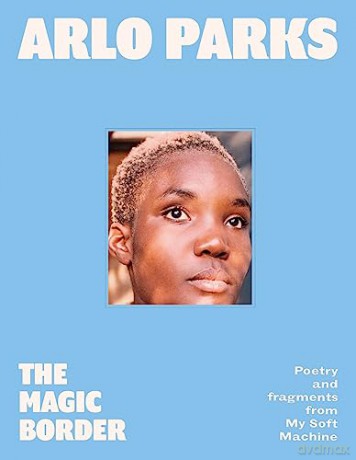Magic Border - Arlo Parks [KSIĄŻKA]