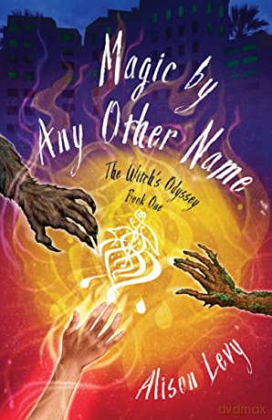 Magic By Any Other Name [KSIĄŻKA]