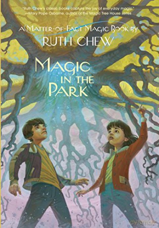 Magic In The Park - Ruth Chew [KSIĄŻKA]