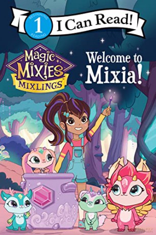 Magic Mixies Welcome To Mixia - Mickey Domenici [KSIĄŻKA]