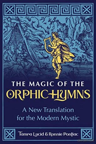 Magic Of The Orphic Hymns - Tamra Lucid [KSIĄŻKA]