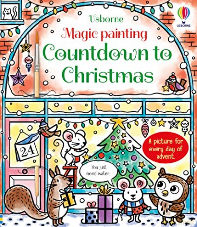 Magic Painting Countdown To Christmas - Abigail Wheatley [KSIĄŻKA]