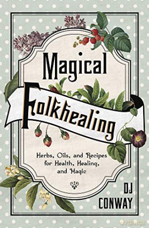 Magical Folkhealing - D J Conway [KSIĄŻKA]