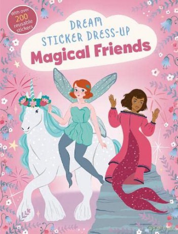 Magical Friends Dream Sticker Dress Up - Noodle Fuel [KSIĄŻKA]