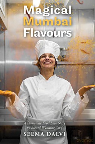 Magical Mumbai Flavours - Chef Seema Dalvi [KSIĄŻKA]