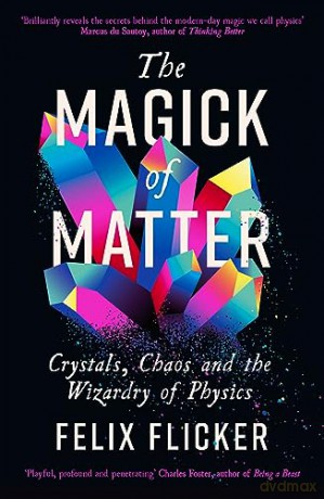 Magick Of Matter - Felix Flicker [KSIĄŻKA]