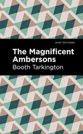 Maginificent Ambersons [KSIĄŻKA]