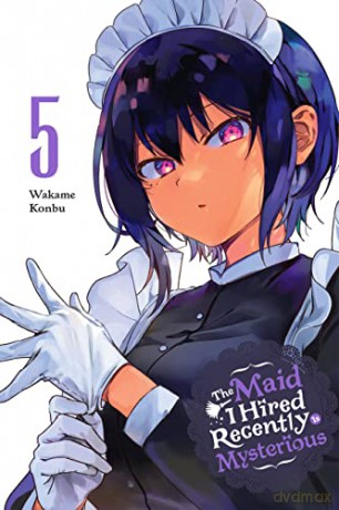 Maid I Hired Recently Is Mysterious V5 - Wakame Konbu [KSIĄŻKA]
